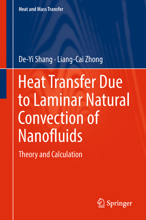 Heat Transfer Due to Laminar Natural Convection of Nanofluids - De-Yi Shang, Liang-Cai Zhong