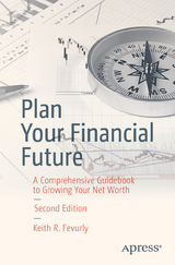 Plan Your Financial Future - Fevurly, Keith R.