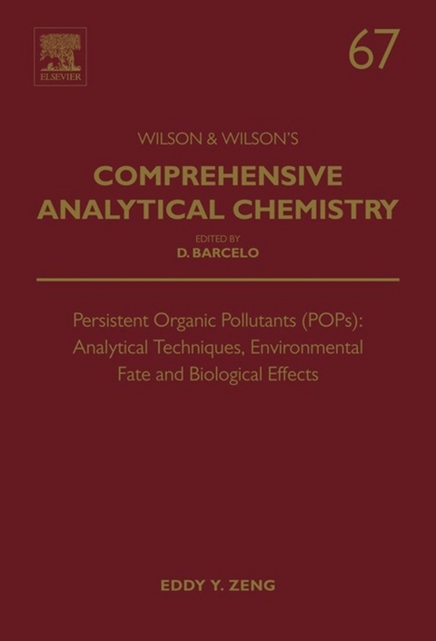 Persistent Organic Pollutants (POPs): Analytical Techniques, Environmental Fate and Biological Effects - 