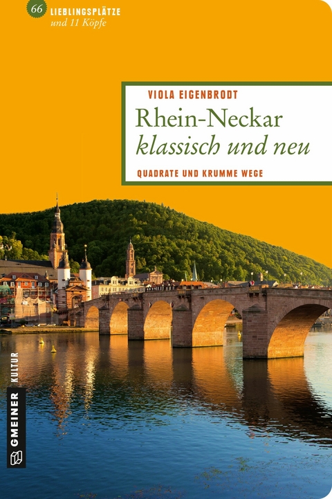 Rhein-Neckar klassisch und neu - Viola Eigenbrodt