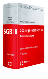 Sozialgesetzbuch III - Böttiger, Walter; Körtek, Yasemin; Schaumberg, Torsten
