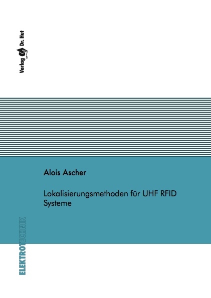 Lokalisierungsmethoden für UHF RFID Systeme - Alois Ascher