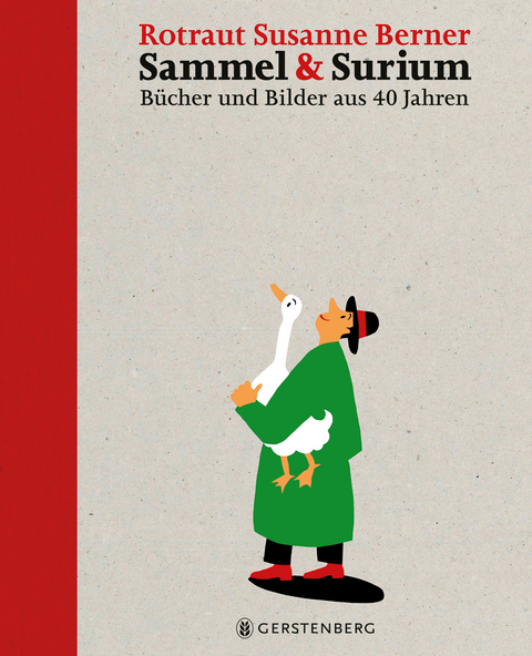 Sammel & Surium Vorzugsausgabe mit nummerierter und signierter Grafik - Rotraut Susanne Berner