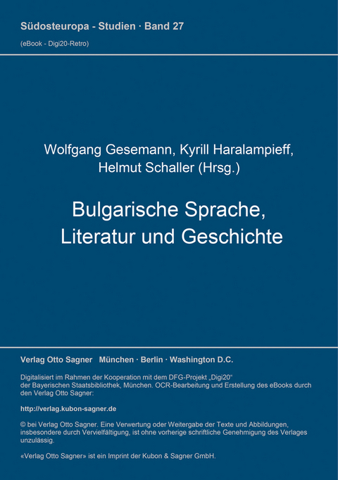 Bulgarische Sprache, Literatur und Geschichte (= Bulgarische Sammlung, Bd. 1) - 