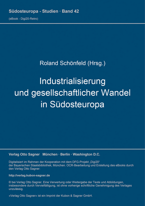 Industrialisierung und gesellschaftlicher Wandel in Südosteuropa - 