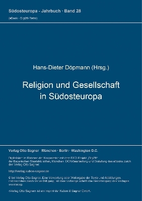 Religion und Gesellschaft in Südosteuropa - 