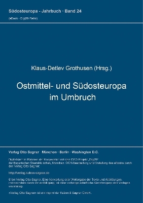 Ostmittel- und Südosteuropa im Umbruch - 