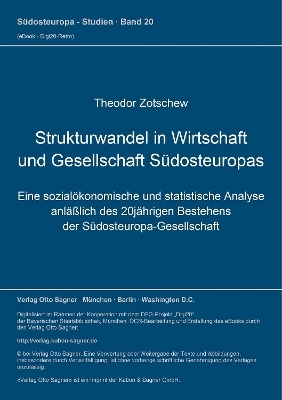 Strukturwandel in Wirtschaft und Gesellschaft Südosteuropas - Theodor Zotschew