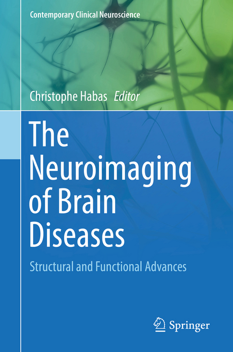 The Neuroimaging of Brain Diseases - 