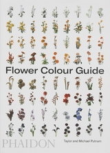 Flower Colour Guide - Taylor Putnam, Michael Putnam