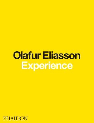 Experience - Olafur Eliasson