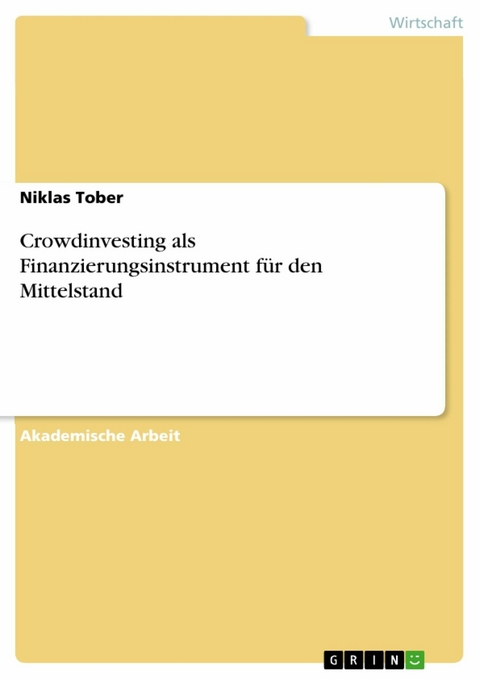 Crowdinvesting als Finanzierungsinstrument für den Mittelstand - Niklas Tober