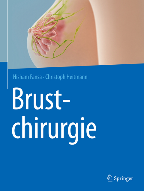 Brustchirurgie - Hisham Fansa, Christoph Heitmann