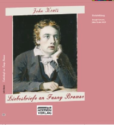 Liebesbriefe an Fanny Brawne - John Keats