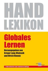 Globales Lernen. 2. überarbeitete und erweiterte Auflage - Lang-Wojtasik, Gregor; Klemm, Ulrich