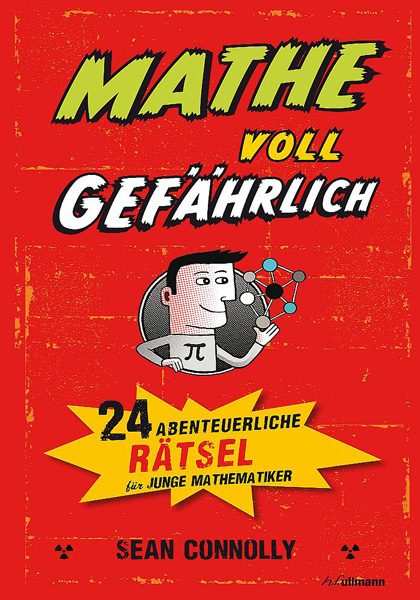 Mathe – voll gefährlich - Sean Connolly