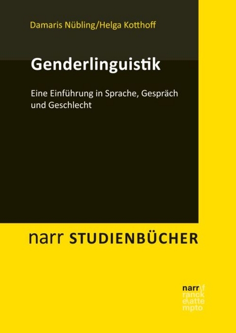 Genderlinguistik - Helga Kotthoff, Damaris Nübling