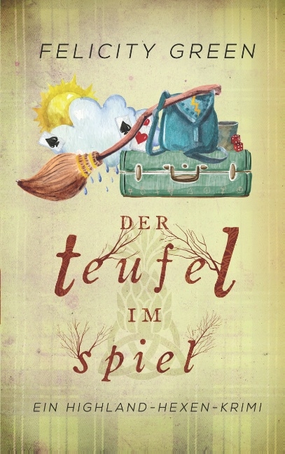 Der Teufel im Spiel - Felicity Green