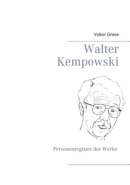 Walter Kempowski - Volker Griese