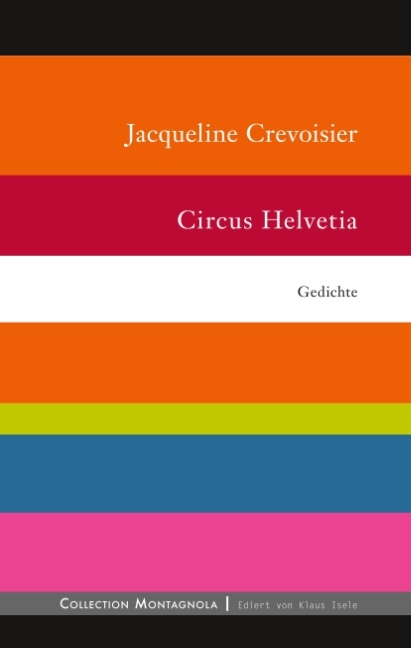 Circus Helvetia - Jacqueline Crevoisier