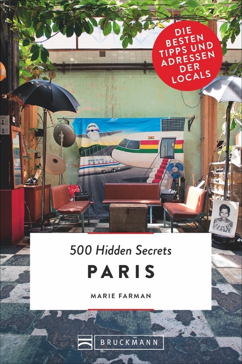 500 Hidden Secrets Paris - Marie Farman