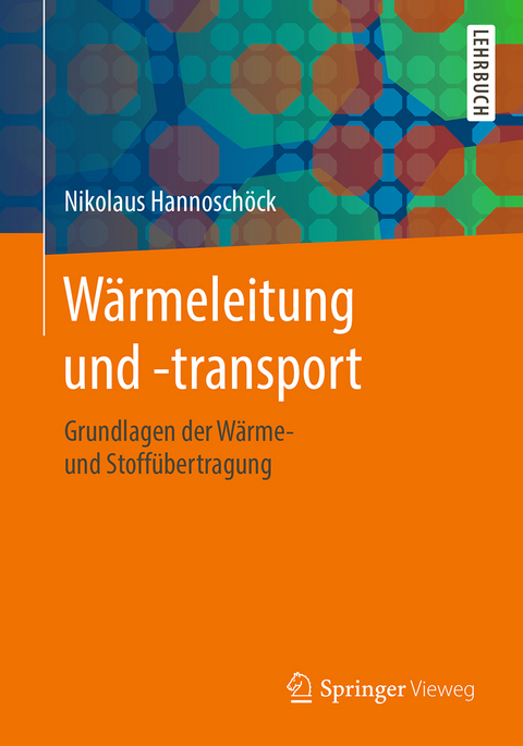 Wärmeleitung und -transport - Nikolaus Hannoschöck