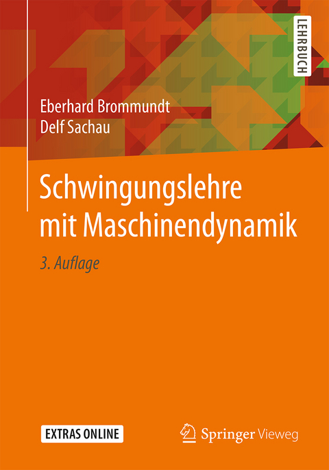 Schwingungslehre mit Maschinendynamik - Eberhard Brommundt, Delf Sachau