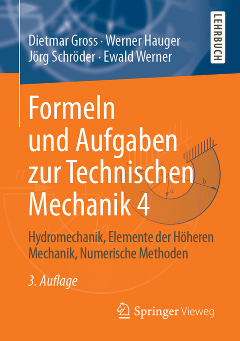 Formeln und Aufgaben zur Technischen Mechanik 4 - Dietmar Gross, Werner Hauger, Jörg Schröder, Ewald Werner