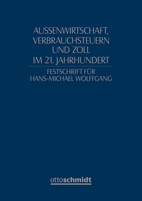 Festschrift für Hans-Michael Wolffgang - 