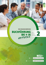 Buchführung 2 aktuell Büro- und Industriekaufleute - Josef Pertl, Anton Kugler, Robert Schlosser