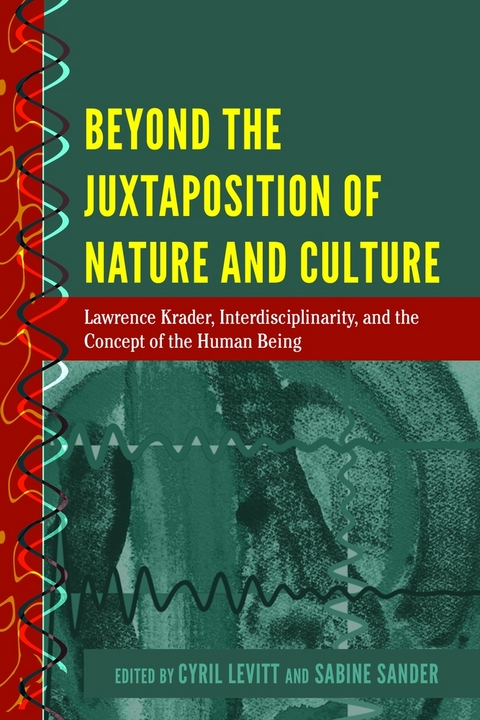 Beyond the Juxtaposition of Nature and Culture - 