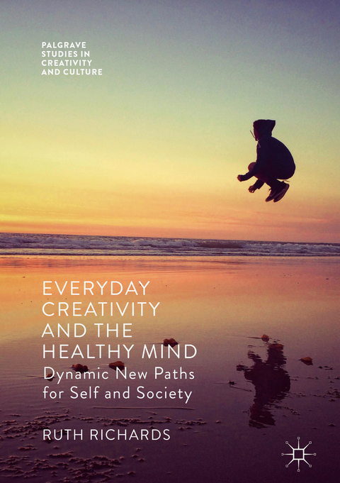 Everyday Creativity and the Healthy Mind - Ruth Richards