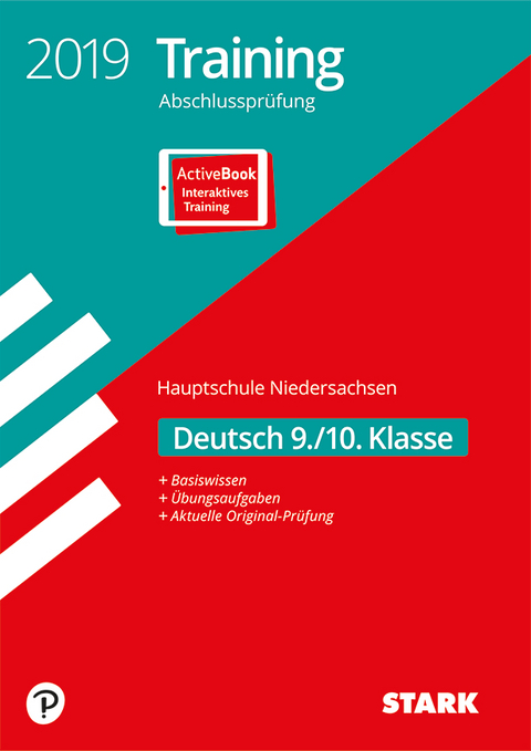 Training Abschlussprüfung Hauptschule 2019 - Deutsch 9./10. Klasse - Niedersachsen