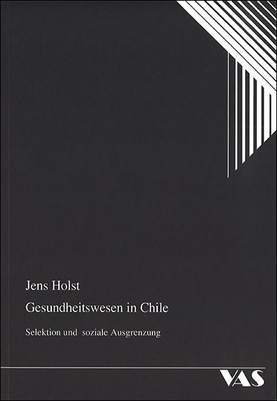 Gesundheitswesen in Chile - Jens Holst