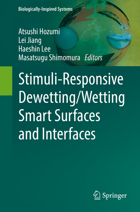 Stimuli-Responsive Dewetting/Wetting Smart Surfaces and Interfaces - 