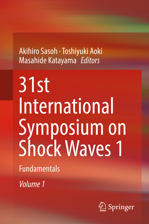 31st International Symposium on Shock Waves 1 - 