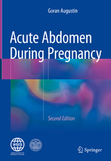 Acute Abdomen During Pregnancy - Augustin, Goran