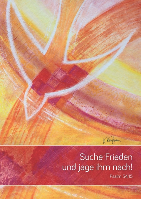 Jahreslosung 2019 - Suche Frieden und jage ihm nach! (CD-Card) - Karin Kaufmann, Reinhard Börner