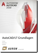 AutoCAD und AutoCAD LT 2019 - Christina Kehle, Christoph Singer