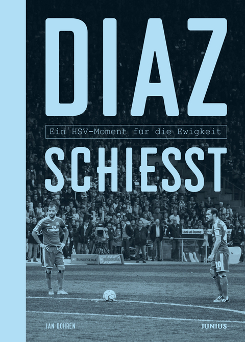 Diaz schießt - Jan Dohren