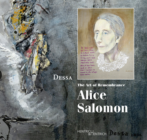 The Art of Remembrance: Alice Salomon -  DESSA, Adriane Feuster, Petra Lange