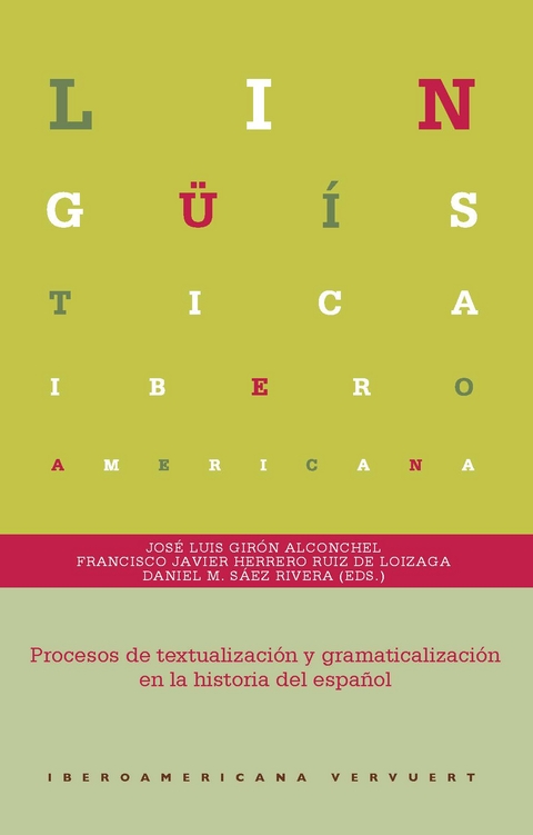 Procesos de textualización y gramaticalización en la historia del español - 