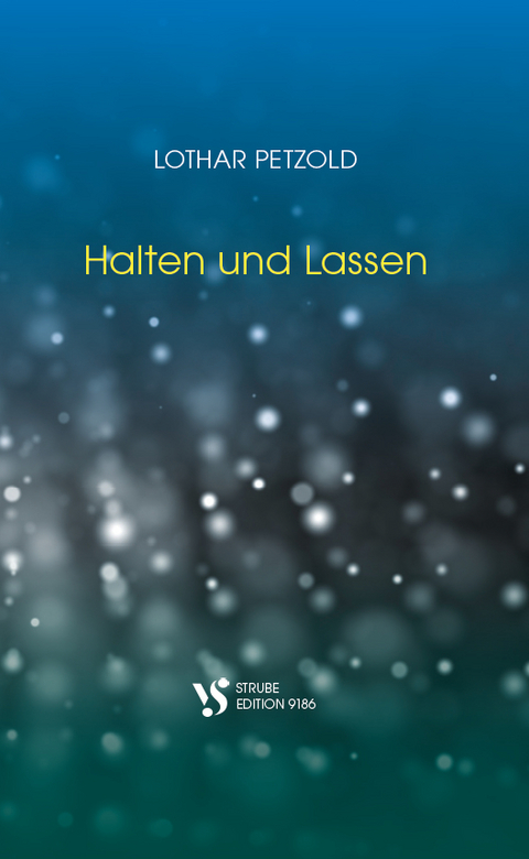 Halten und Lassen - Lothar Petzold