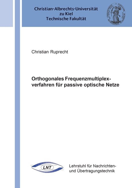 Orthogonales Frequenzmultiplexverfahren für passive optische Netze - Christian Ruprecht