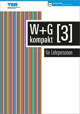 W & G kompakt 3 für Lehrpersonen - Ackermann, Nicole; Conti, Daniela; Isler, Irene; Baumann, Robert