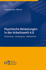 Psychische Belastungen in der Arbeitswelt 4.0 - Poppelreuter, Stefan; Mierke, Katja