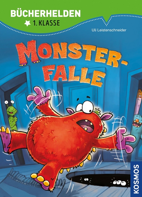 Monsterfalle, Bücherhelden 1. Klasse - Uli Leistenschneider