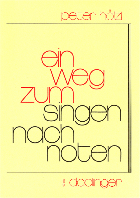 Ein Weg zum Singen nach Noten - Peter Hölzl