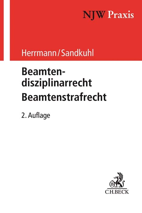 Beamtendisziplinarrecht - Beamtenstrafrecht - Klaus Herrmann, Heide Sandkuhl