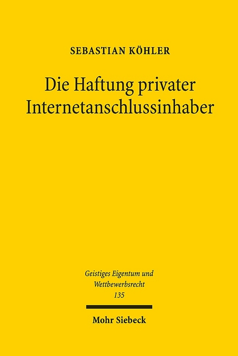 Die Haftung privater Internetanschlussinhaber - Sebastian Köhler